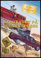 Sabotaget p&aring; Solar express