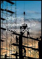 Offentlig upphandling av koncessioner : En handbok