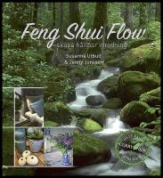 Feng shui flow : Skapa h&aring;llbar inredning