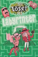 Nu l&ouml;ser vi : Labyrinter