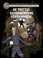 De trettio silvermyntens f&ouml;rbannelse. Del 2
