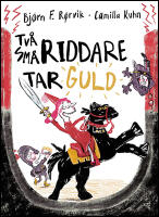 Tv&aring; sm&aring; riddare tar guld