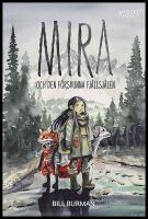 Mira och den f&ouml;rsvunna fj&auml;llsj&auml;len
