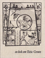 En bok om Eric Grate : [Grate, Eric (1896-1983)]