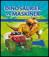 Dinosaurier vs maskiner