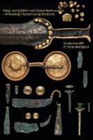 H&aring;ga, kung Bj&ouml;rn och Svearikets vagga : Arkeologi i myternas gr&auml;nsland