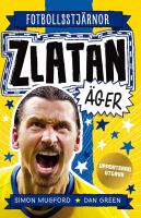 Zlatan &auml;ger (uppdaterad utg&aring;va)