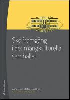 Skolframg&aring;ng i det m&aring;ngkulturella samh&auml;llet