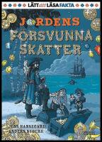 Jordens f&ouml;rsvunna skatter
