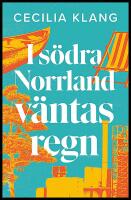 I s&ouml;dra Norrland v&auml;ntas regn