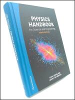 Physics Handbook : for Science and Engineering