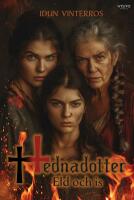 Eld och is : Eld och is