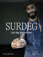 Surdeg : L&auml;r dig hantverket