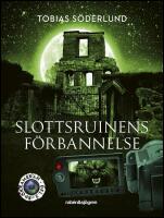 Slottsruinens f&ouml;rbannelse