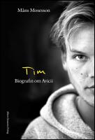 Tim : Biografin om Avicii