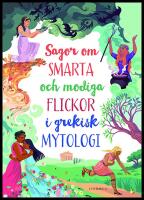Sagor om smarta och modiga flickor i grekisk mytologi