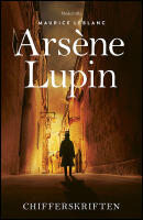 Ars&egrave;ne Lupin : Chifferskriften