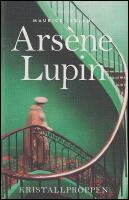 Ars&egrave;ne Lupin : Kristallproppen