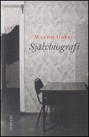 Sj&auml;lvbiografi : Min barndom, Ute i v&auml;rlden, Mina universitet