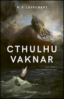 Cthulhu vaknar och andra skr&auml;ckber&auml;ttelser