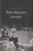 Tom Sawyers &auml;ventyr