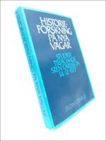 Historieforskning p&aring; nya v&auml;gar : Studier till&auml;gnade Sten Carlsson 14.12.1977