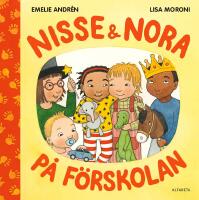 Nisse & Nora p&aring; f&ouml;rskolan