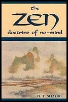 The Zen doctrine of no-mind : The significance of the su?tra of Hui-neng (Wei-lang)