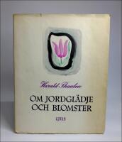 Om jordgl&auml;dje och blomster