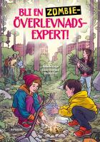 Bli en zombie&ouml;verlevnadsexpert