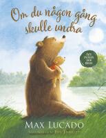 Om du n&aring;gon g&aring;ng skulle undra