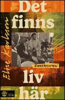 Det finns liv h&auml;r : Rinkebysviten I