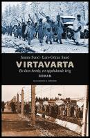 Virtavarta : En liten hemby, ett uppslukande krig.