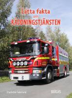 L&auml;tta fakta om r&auml;ddningstj&auml;nsten