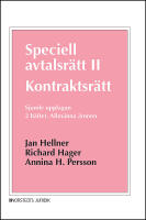 Speciell avtalsr&auml;tt II : Kontraktsr&auml;tt, Andra h&auml;ftet - Allm&auml;nna &auml;mnen