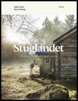 Stuglandet : En guide till fria &ouml;vernattningar