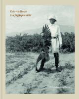 Eric von Rosen : I en f&ouml;rg&aring;ngen v&auml;rld