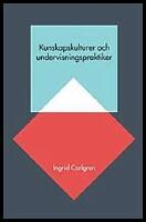 Kunskapskulturer och undervisningspraktiker