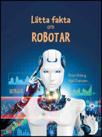 L&auml;tta fakta om robotar