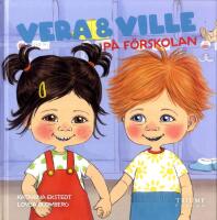 Vera och Ville p&aring; f&ouml;rskola