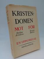 Kristendomen mot - f&ouml;r : En uppg&ouml;relse