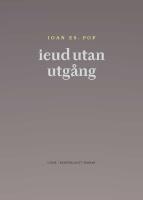 ieud utan utg&aring;ng : Och andra dikter