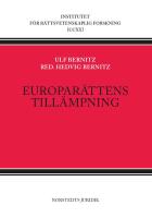 Europar&auml;ttens till&auml;mpning : Hur vissa av regeringsformens