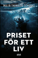 Priset f&ouml;r ett liv