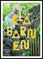 Kl&auml; barnen : V&auml;xa, &auml;rva, fixa, laga