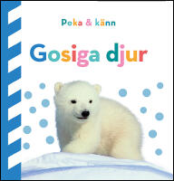 Peka och k&auml;nn. Gosiga djur