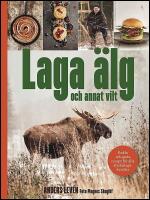 Laga &auml;lg och annat vilt