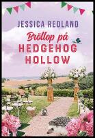 Br&ouml;llop p&aring; Hedgehog Hollow