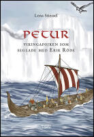 Petur : Vikingapojken som seglade med Erik R&ouml;de