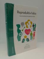 Reproduktiv h&auml;lsa : Barnmorskans kompetensomr&aring;de